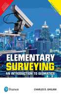 Elementary Surveying: An Introduction to Geomatics