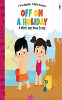A Mimi & Max Story:Off on A Holiday Board Book
