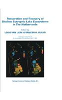 Restoration and Recovery of Shallow Eutrophic Lake Ecosystems in the Netherlands