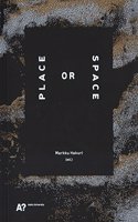 Place or Space