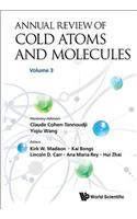 Annual Review of Cold Atoms and Molecules - Volume 3