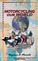 Motorcycling Our World