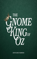 Gnome King of Oz