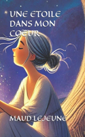 Une Etoile Dans Mon Coeur