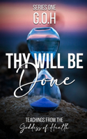 Thy Will Be Done