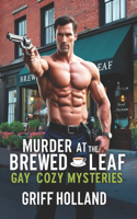 Murder at the Brewed Leaf
