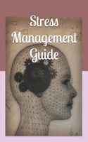 Stress Management Guide
