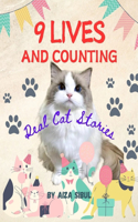 9 Lives and Counting