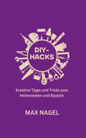 Diy-Hacks