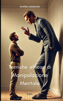 Tecniche efficaci di manipolazione mentale