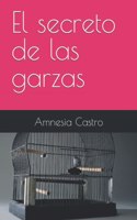 El secreto de las garzas