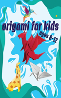 Origami For Kids Ages 8-12