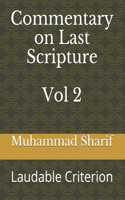 Commentary on Last Scripture Vol 2
