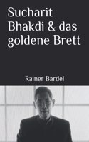 Sucharit Bhakdi & das goldene Brett