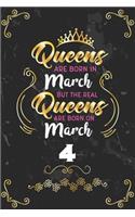 Queens Are Born In March But The Real Queens Are Born On March 4