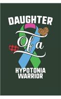 Daughter Of A Hypotonia Warrior