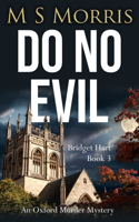 Do No Evil: An Oxford Murder Mystery