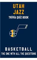Utah Jazz Trivia Quiz Book - Basketball - The One With All The Questions: NBA Basketball Fan - Gift for fan of Utah Jazz