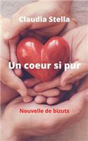 Un coeur si pur: Nouvelle de bizuts