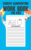 Cursive Handwriting Workbook For Kids
