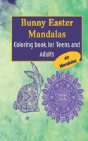 Bunny Easter Mandalas: Coloring book for Teens and Adults