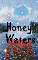 Honey Waters