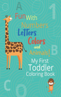 My First Toddler Coloring Book