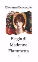 Elegia di Madonna Fiammetta: Edizione limitata da collezione