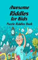 Awesome Riddles for Kids