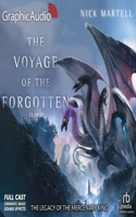 Voyage of the Forgotten (1 of 2) [Dramatized Adaptation]