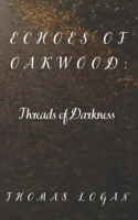 Echoes of Oakwood