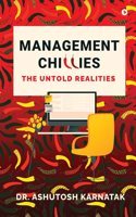 Management Chillies: The Untold Realities