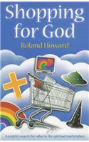 Shopping for God: A Sceptic's Search for Value in the Spiritual Marketplace