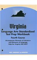 Virginia Language Arts Standardized Test Prep Workbook, Fourth Course: Accompanies Elements of Literature and Elements of Language: Help for Virginia SOL EOCT