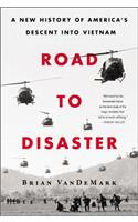 Road to Disaster