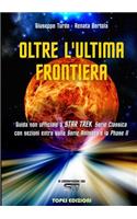 Oltre L'ultima Frontiera - Guida non ufficiale a Star Trek Serie Classica