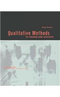 Qualitative Methods for Reasoning under Uncertainty