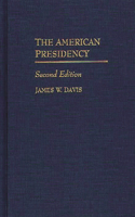 The American Presidency, 2nd Edition