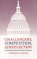 Challengers, Competition, and Reelection