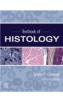 Textbook of Histology E-Book