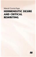 Hermeneutic Desire and Critical Rewriting