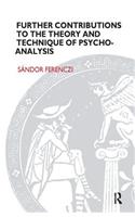 Further Contributions to the Theory and Technique of Psycho-analysis
