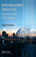 Multimedia-enabled Sensors in IoT: Data Delivery and Traffic Modelling