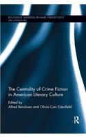 Centrality of Crime Fiction in American Literary Culture
