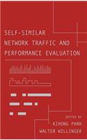 Self-Similar Network Traffic and Performance Evaluation