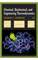 Chemical, Biochemical, and Engineering Thermodynamics