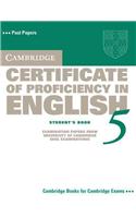 Cambridge Certificate of Proficiency in English 5 Student's Book: Examination Papers from University of Cambridge ESOL Examinations