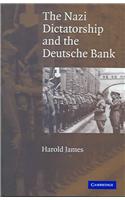 Nazi Dictatorship and the Deutsche Bank