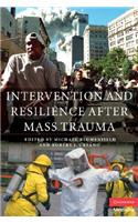 Intervention and Resilience After Mass Trauma