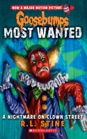 Nightmare on Clown Street (Goosebumps Most Wanted #7): Volume 7(Goosebumps Most Wanted)